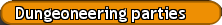 Dungeoneering parties
